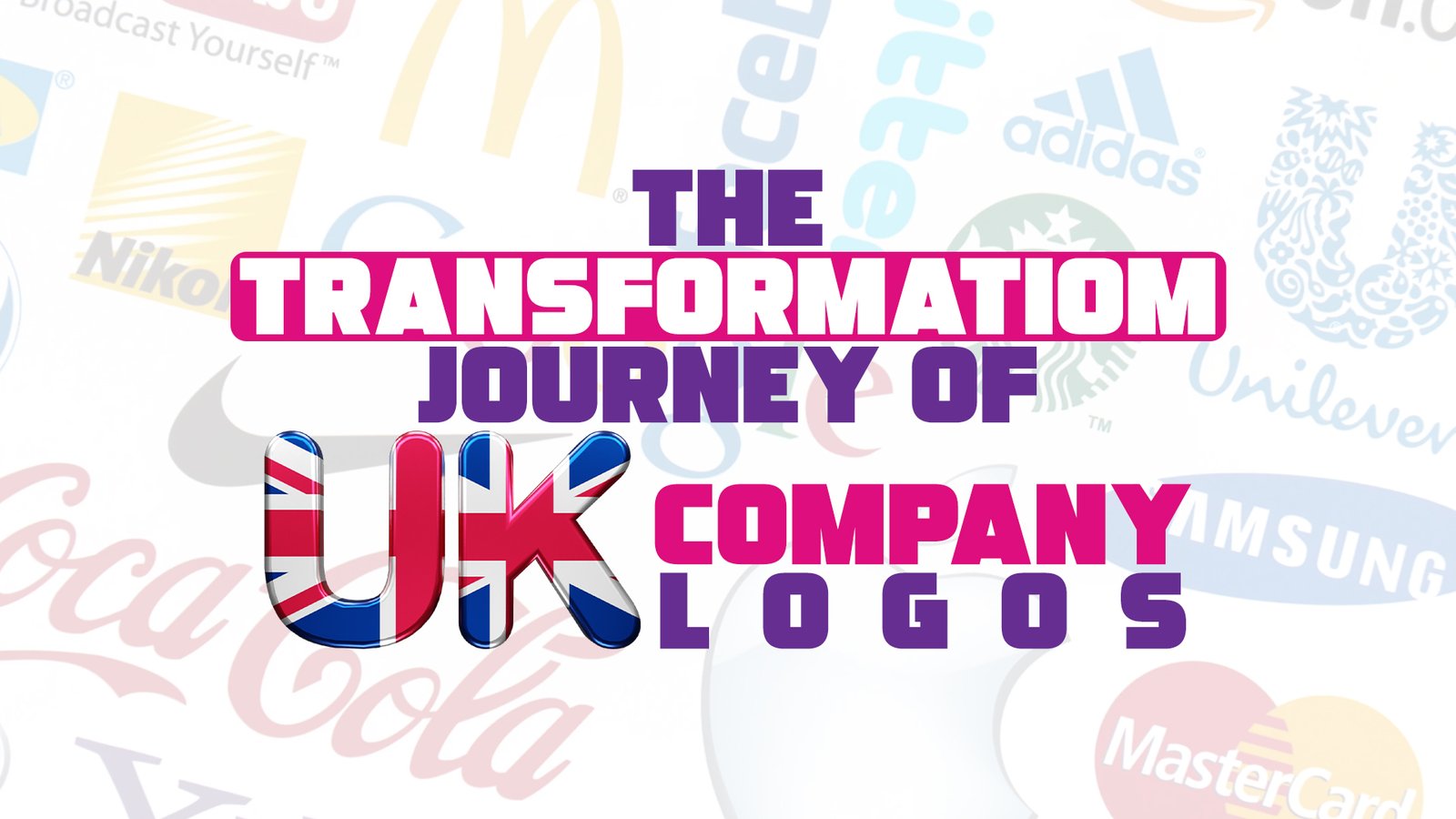 The Transformation Of UK Company Logos